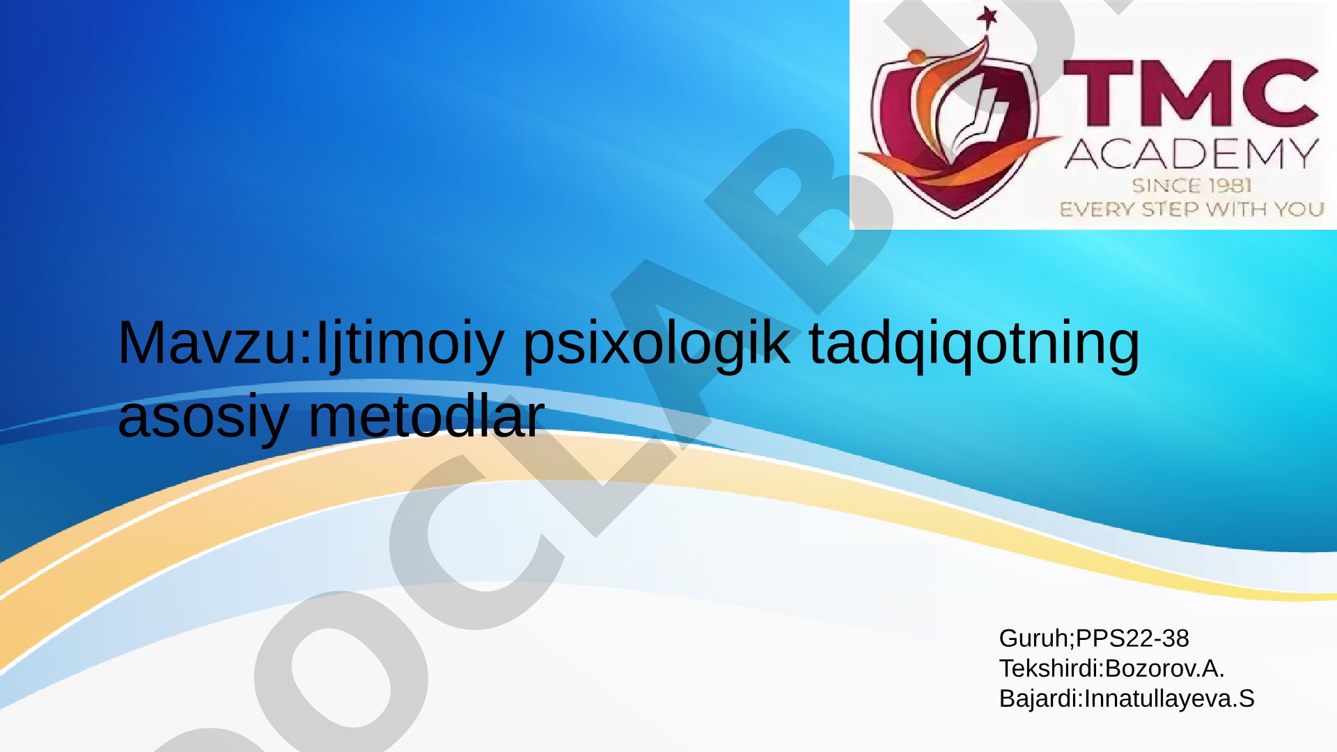 Ijtimoiy psixologik tadqiqotning asosiy metodlar