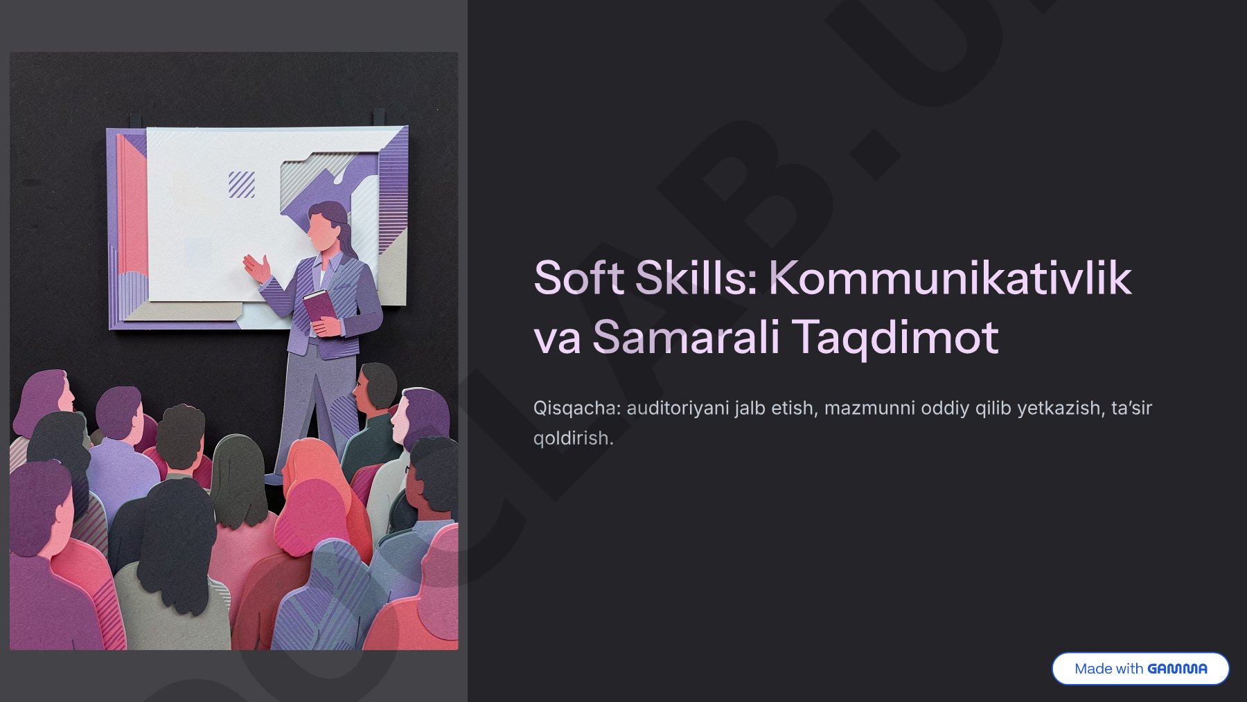 Soft Skills: Kommunikativlik va Samarali Taqdimot