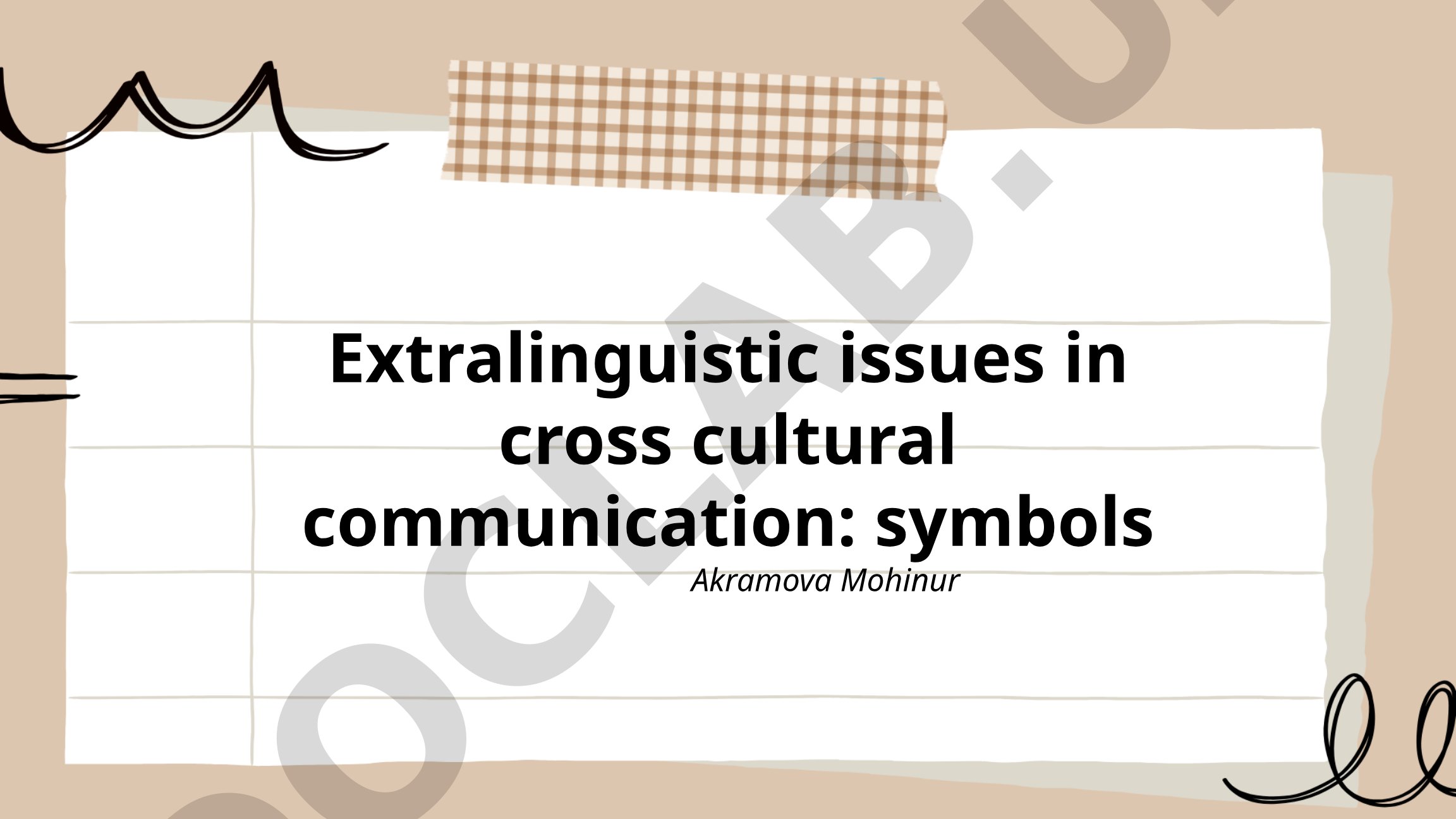Extralinguistic issues in cross cultural communication: symbols