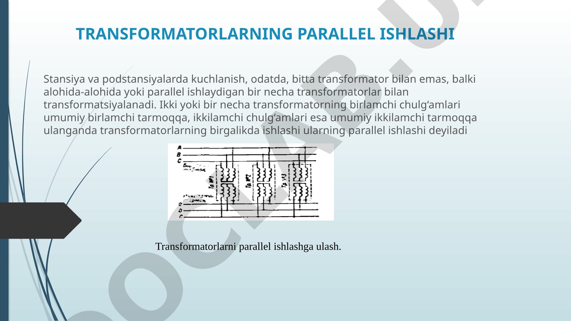 Transformatorlarning parallel ishlashi