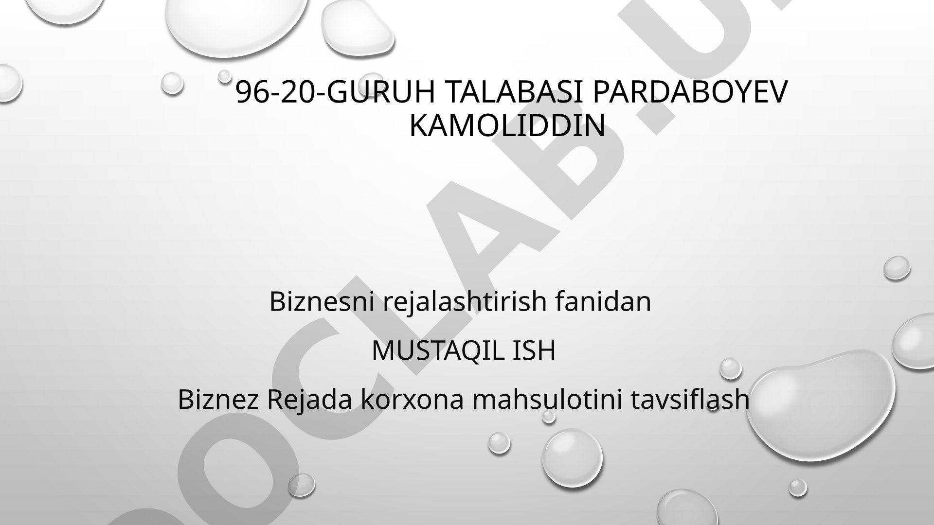 Biznez Rejada korxona mahsulotini tavsiflash