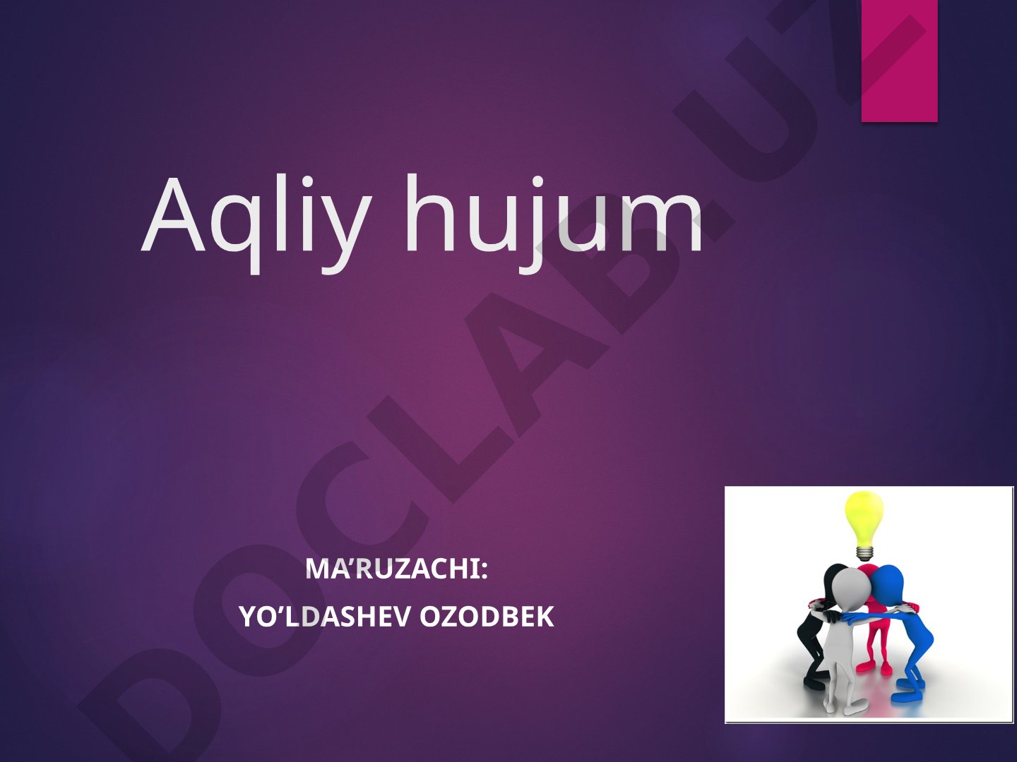 Aqliy hujum usuli, maqsadi, tarixi va qo'llanilishi haqida taqdimot