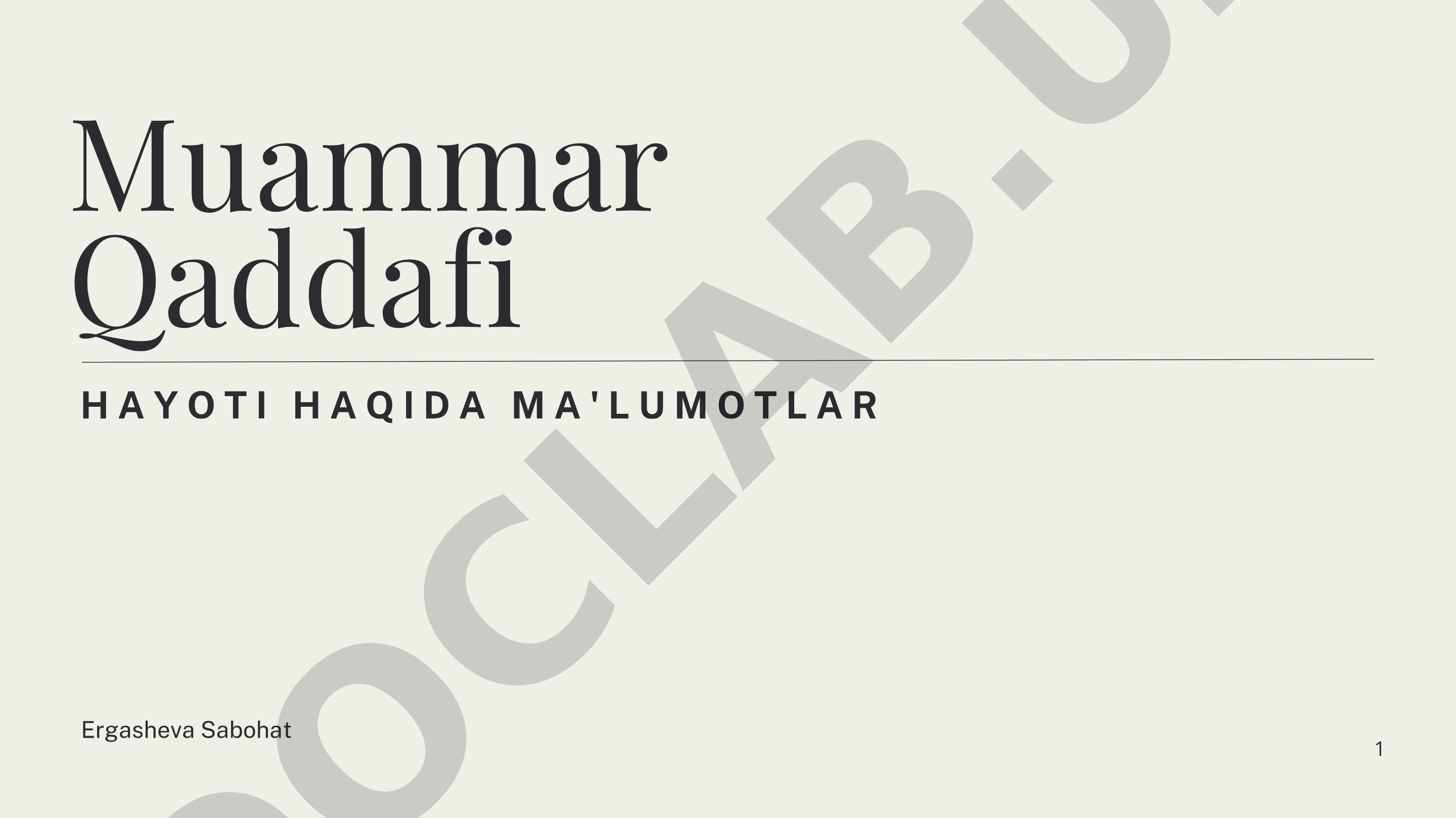 Muammar Qaddafi hayoti haqida ma'lumotlar