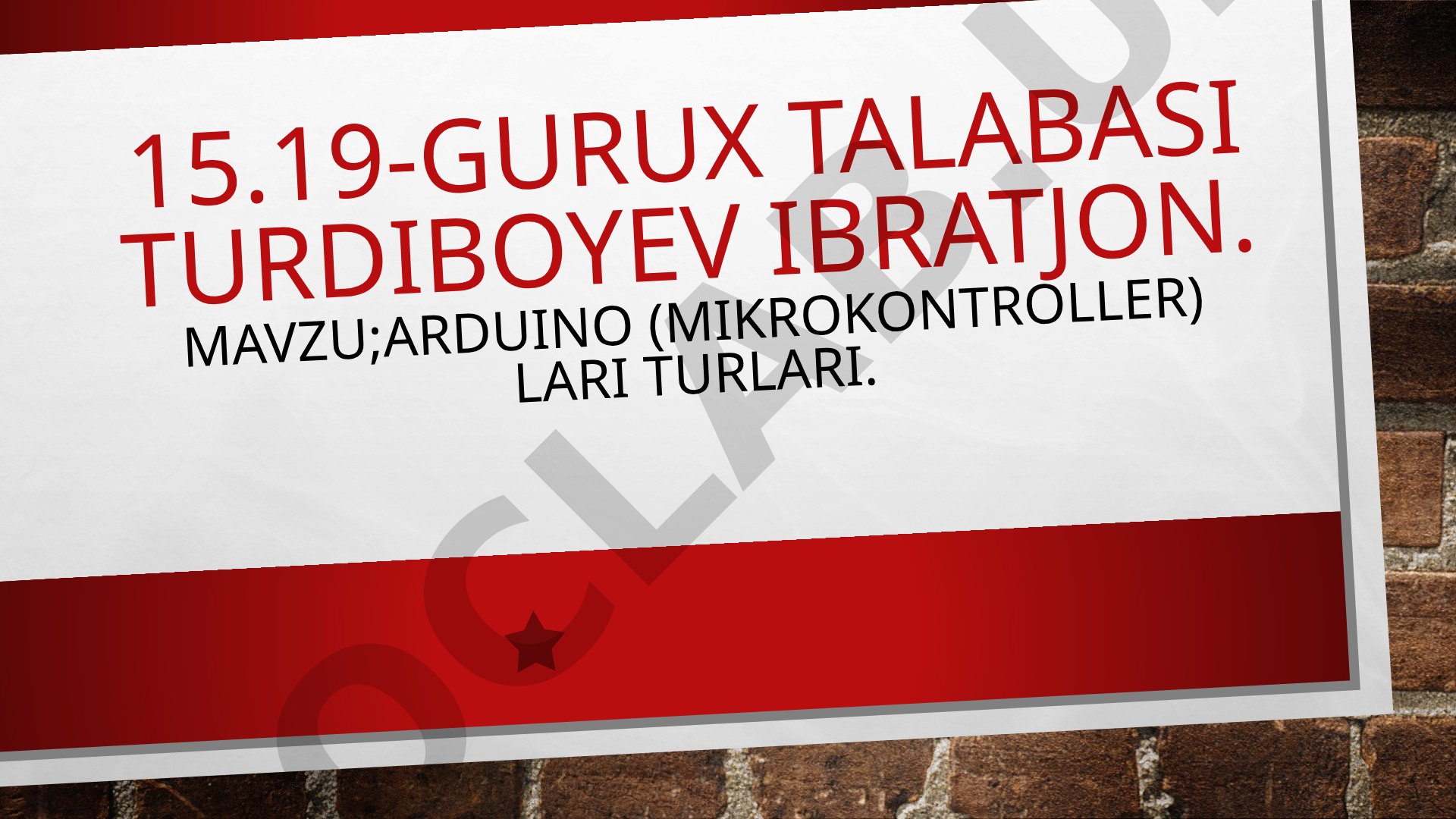 Arduino (mikrokontroller) lari turlari
