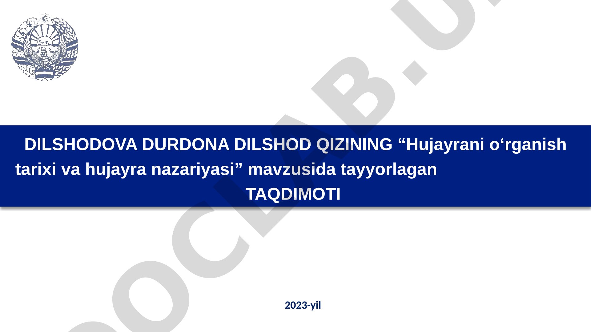 Hujayrani o‘rganish tarixi va hujayra nazariyasi