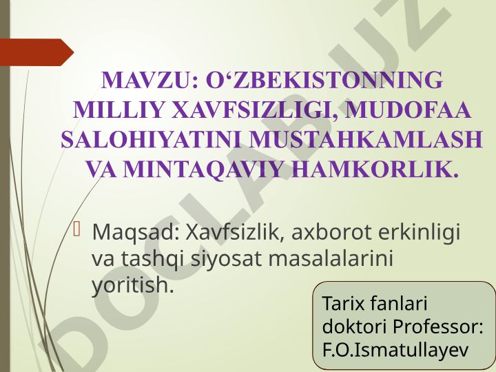 O‘zbekistonning milliy xavfsizligi, mudofaa salohiyatini mustahkamlash va mintaqaviy hamkorlik