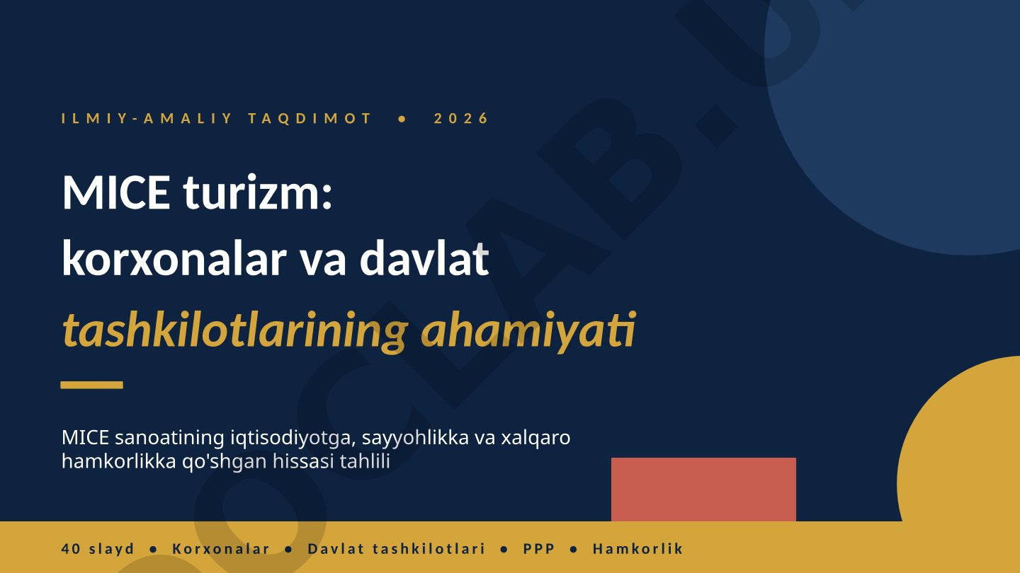 MICE turizm: korxonalar va davlat tashkilotlarining ahamiyati