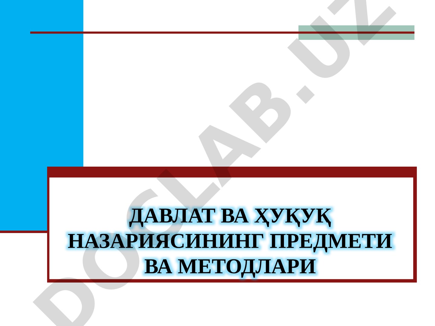 Davlat va huquq nazariyasining predmeti va metodlari