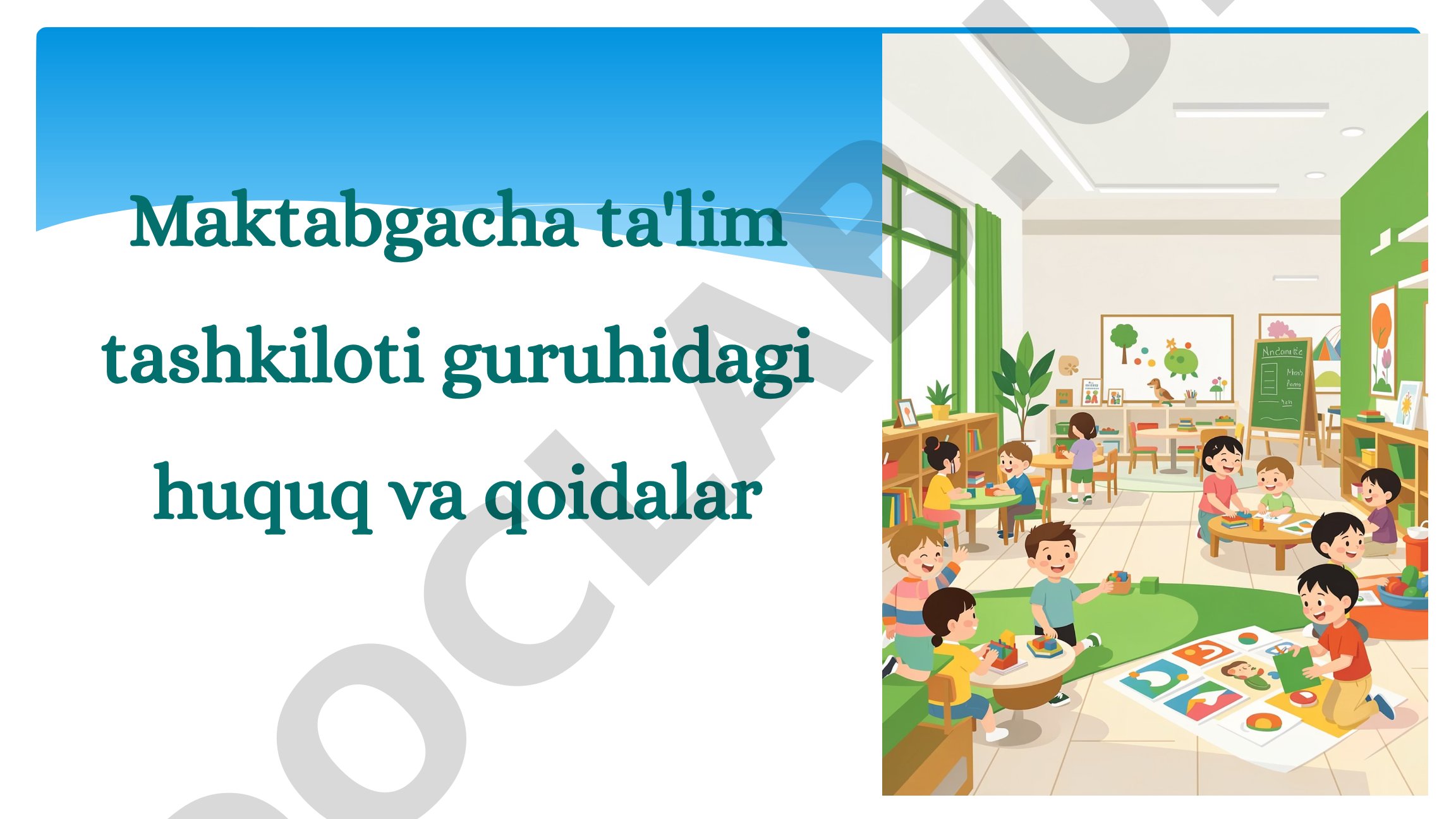 Maktabgacha ta'lim tashkiloti guruhidagi huquq va qoidalar