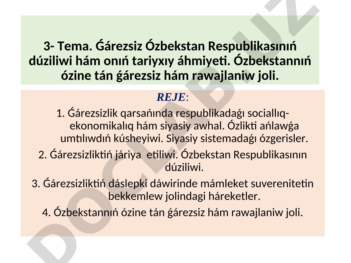 Ǵárezsiz Ózbekstan Respublikasınıń dúziliwi hám onıń tariyxıy áhmiyeti