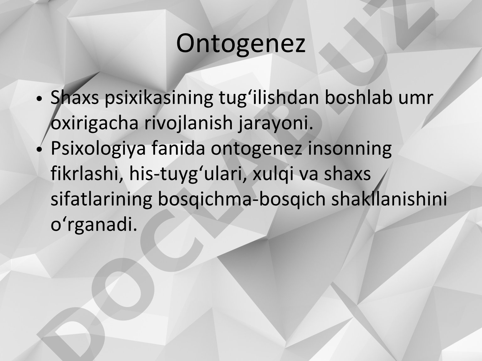 Ontogenez shaxs psixikasining rivojlanish jarayoni