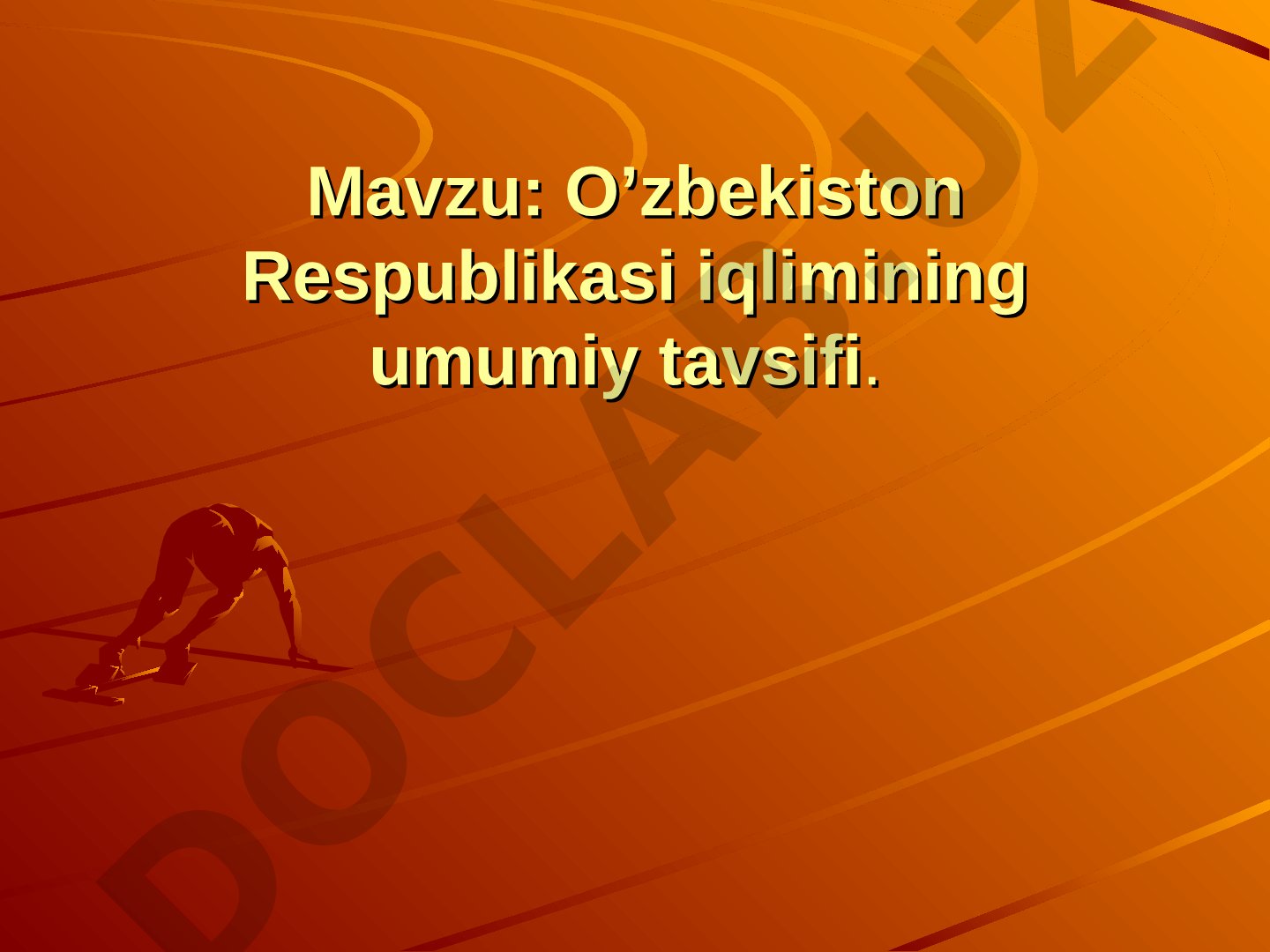 O’zbekiston Respublikasi iqlimining umumiy tavsifi