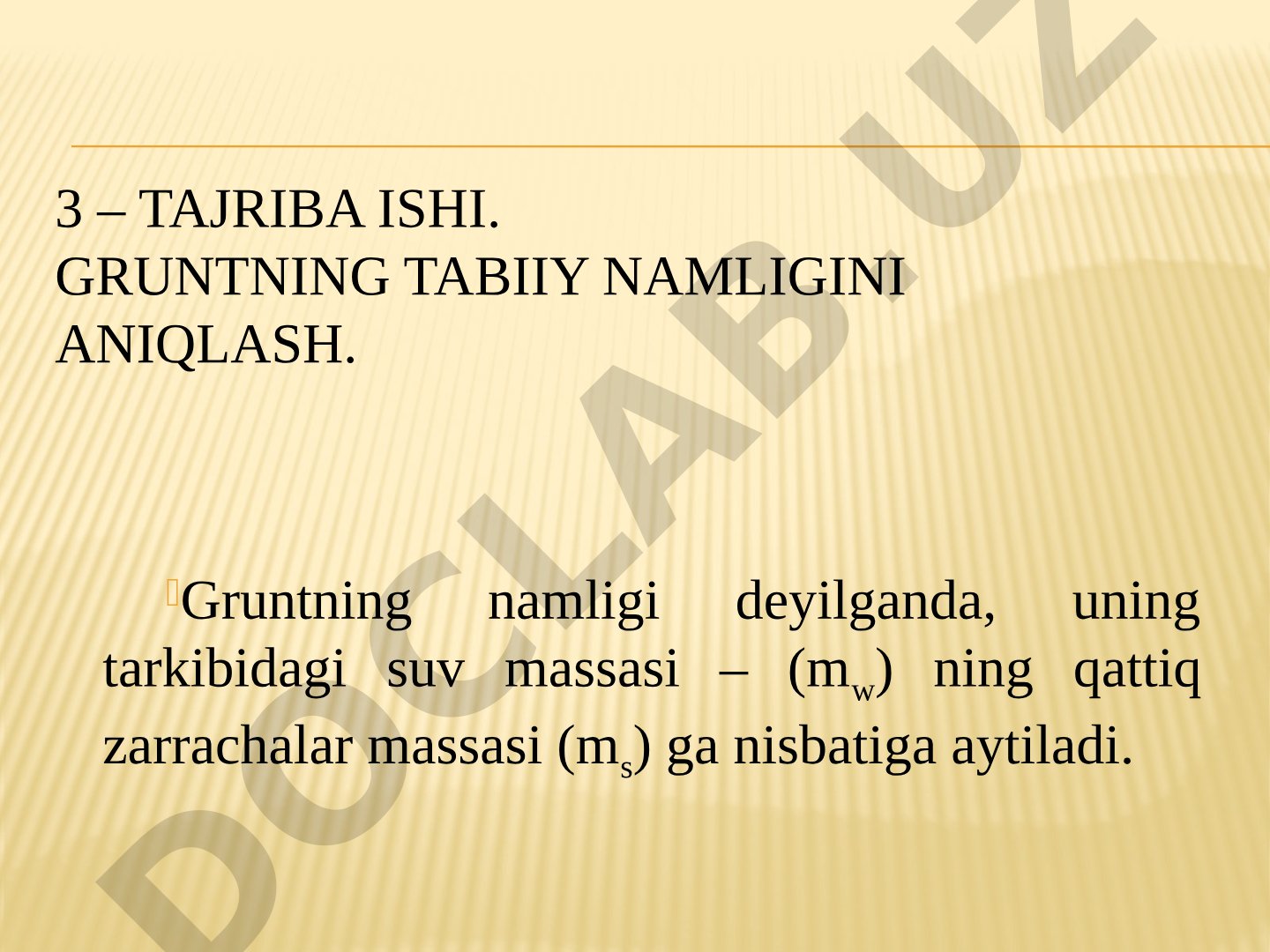 Gruntning tabiiy namligini aniqlash