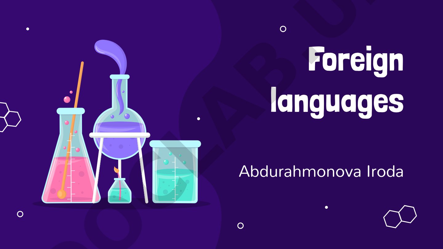 Xorijiy tillarning ahamiyati va o'rganish usullari haqida taqdimot