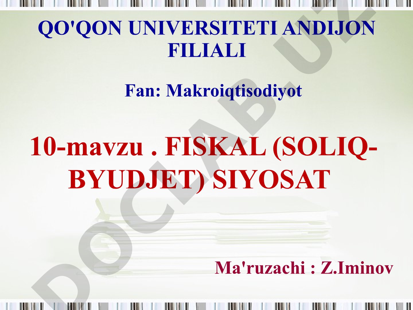 Fiskal siyosat, davlat byudjeti, soliqlar, davlat qarzi va multiplikator tushunchalari