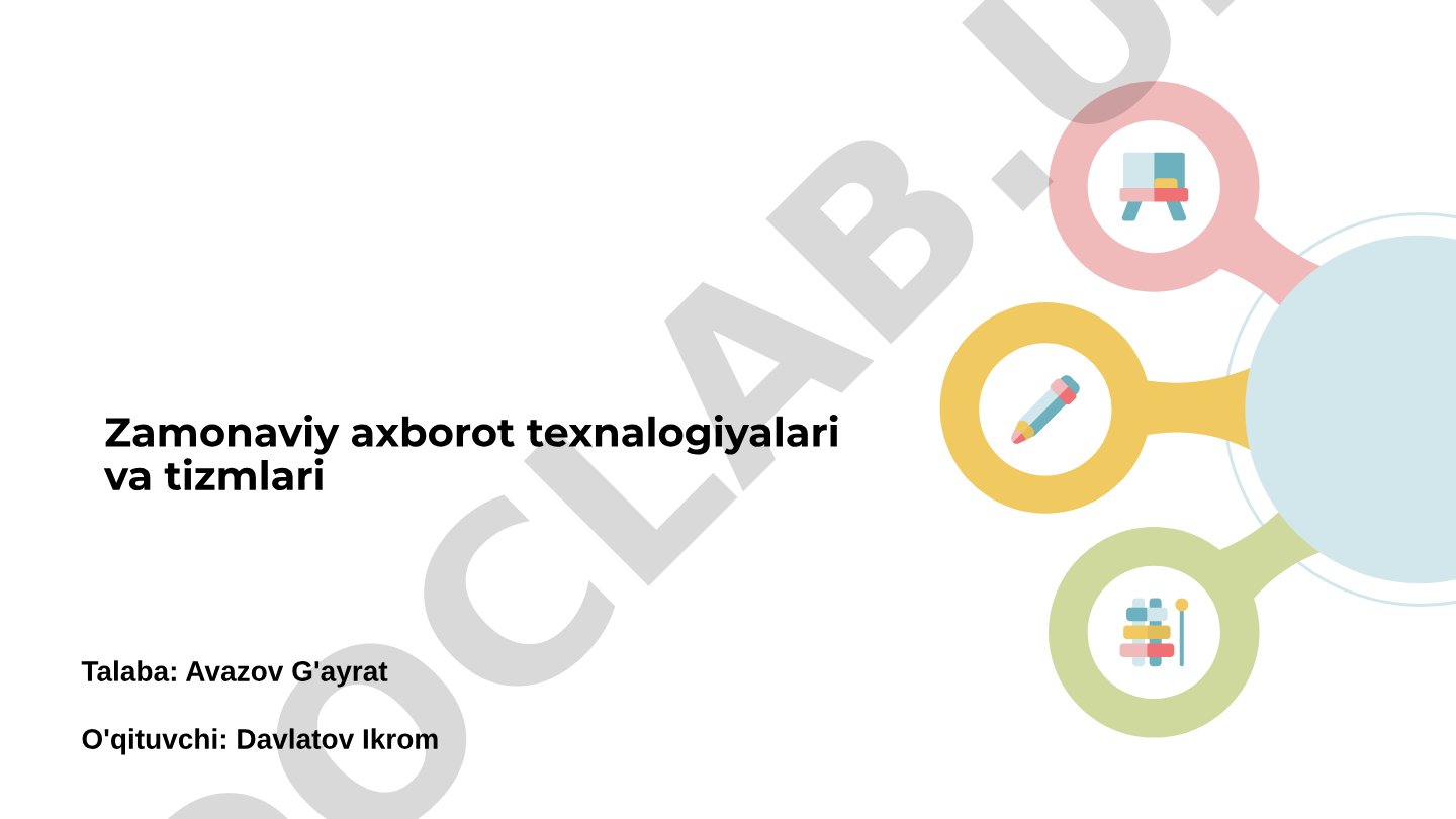Zamonaviy axborot texnalogiyalari va tizmlari