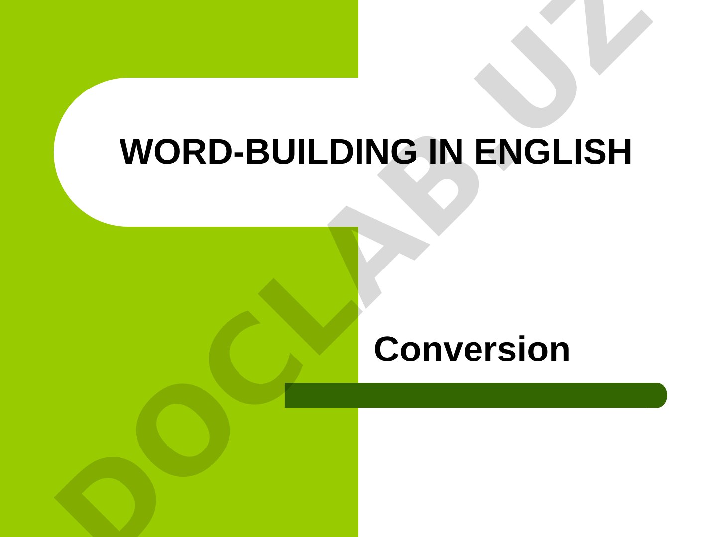 Major types of English word formation: conversion, affixation, and derivation