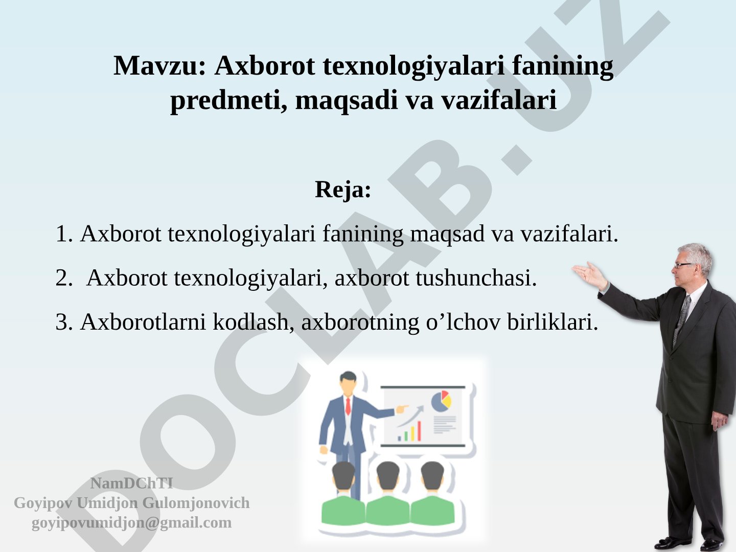 Axborot texnologiyalari fanining predmeti, maqsadi va vazifalari