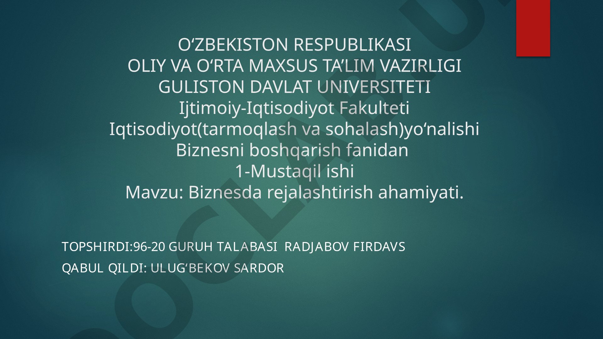 Biznes reja tushunchasi, uning ahamiyati, tuzilmasi va rasmiylashtirish talablari haqida