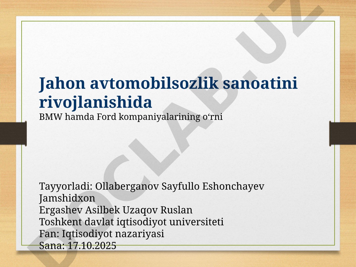 Jahon avtomobilsozlik sanoatini rivojlanishida BMW hamda Ford kompaniyalarining o‘rni