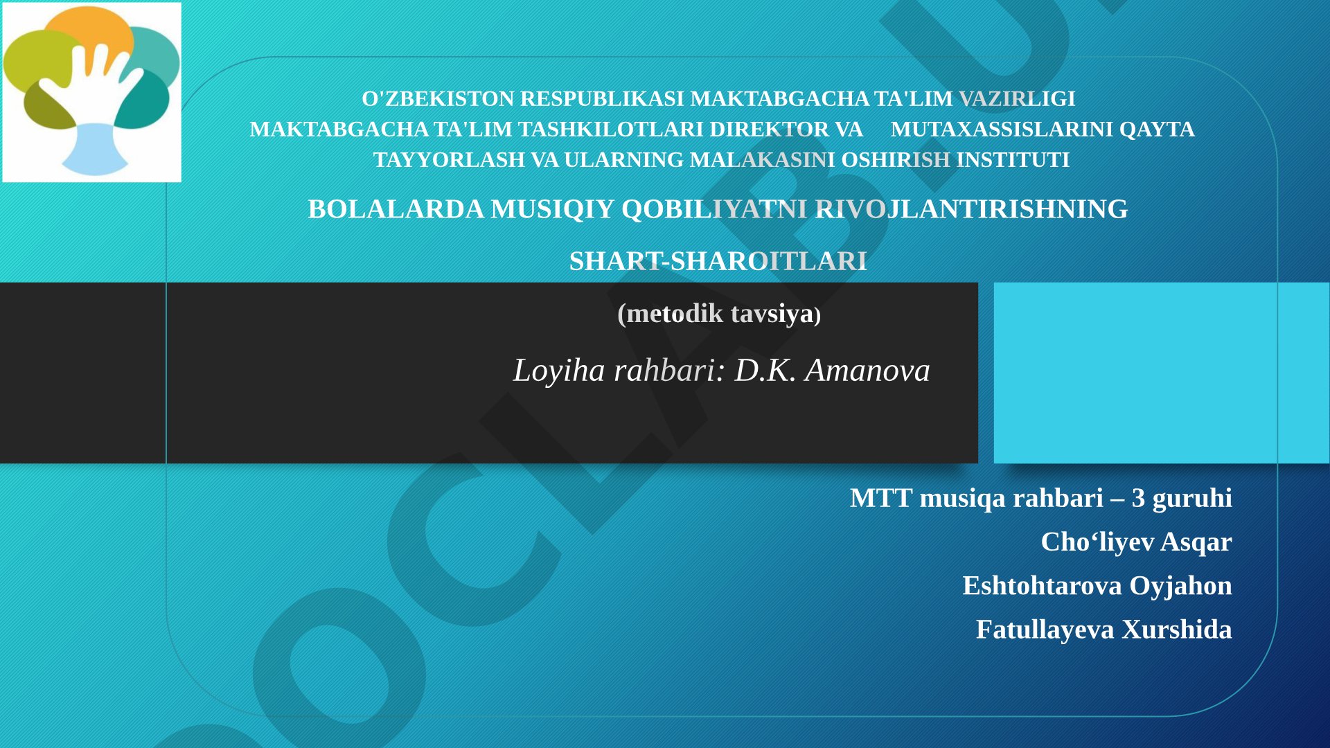 BOLALARDA MUSIQIY QOBILIYATNI RIVOJLANTIRISHNING SHART-SHAROITLARI