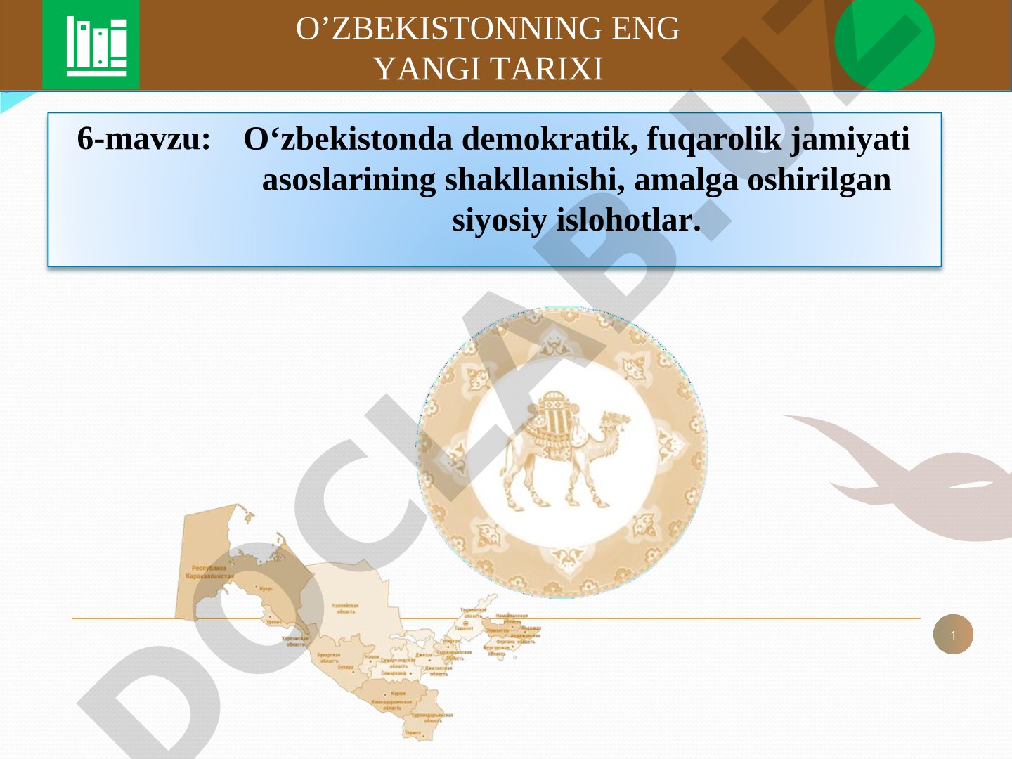 O‘zbekistonda demokratik, fuqarolik jamiyati asoslarining shakllanishi, amalga oshirilgan siyosiy islohotlar