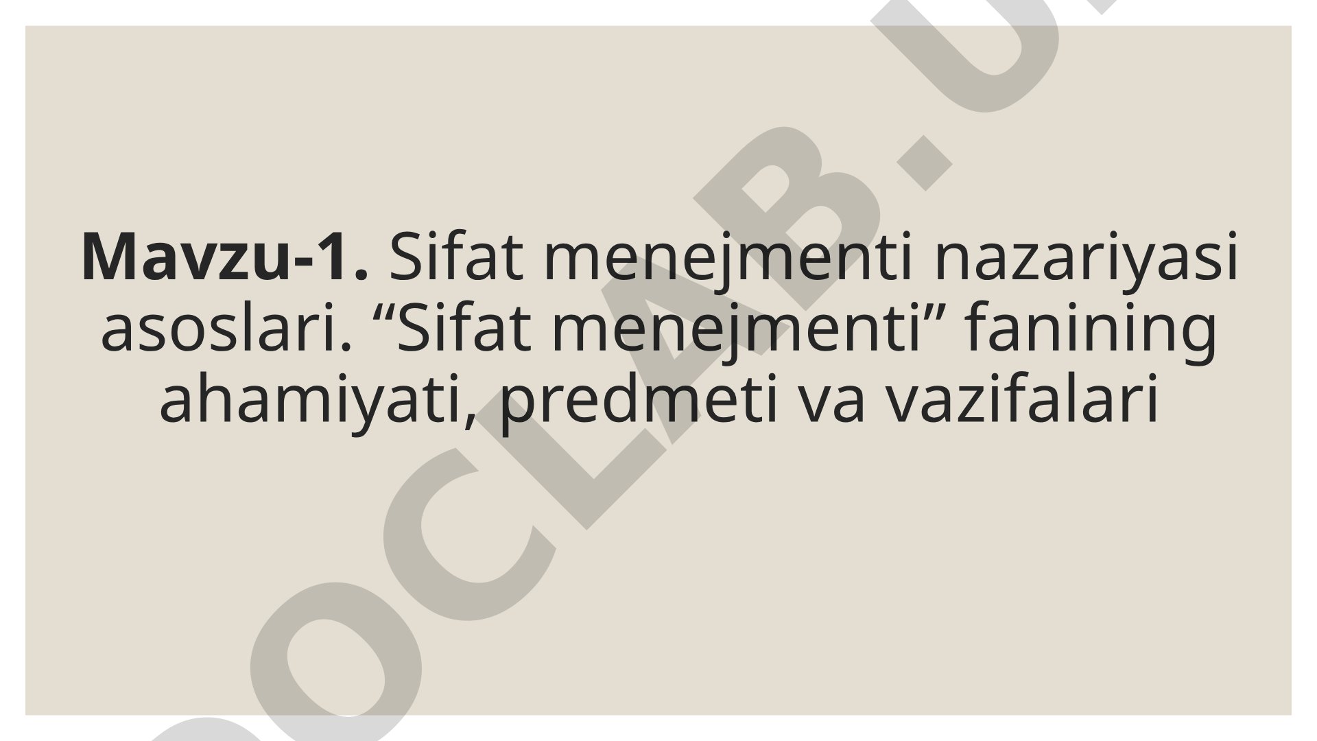Sifat menejmenti nazariyasi asoslari. “Sifat menejmenti” fanining ahamiyati, predmeti va vazifalari