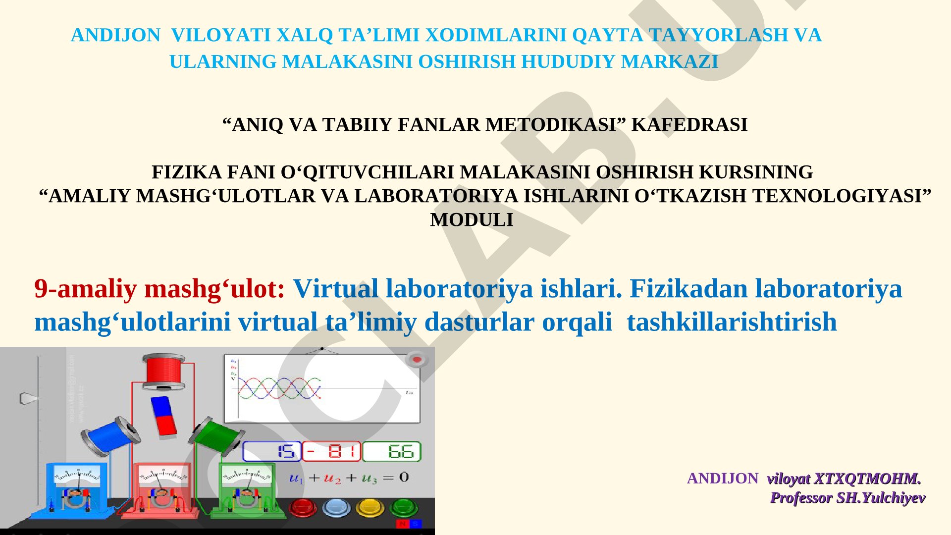 Virtual laboratoriya ishlari. Fizikadan laboratoriya mashg'ulotlarini virtual ta'limiy dasturlar orqali tashkillarishtirish