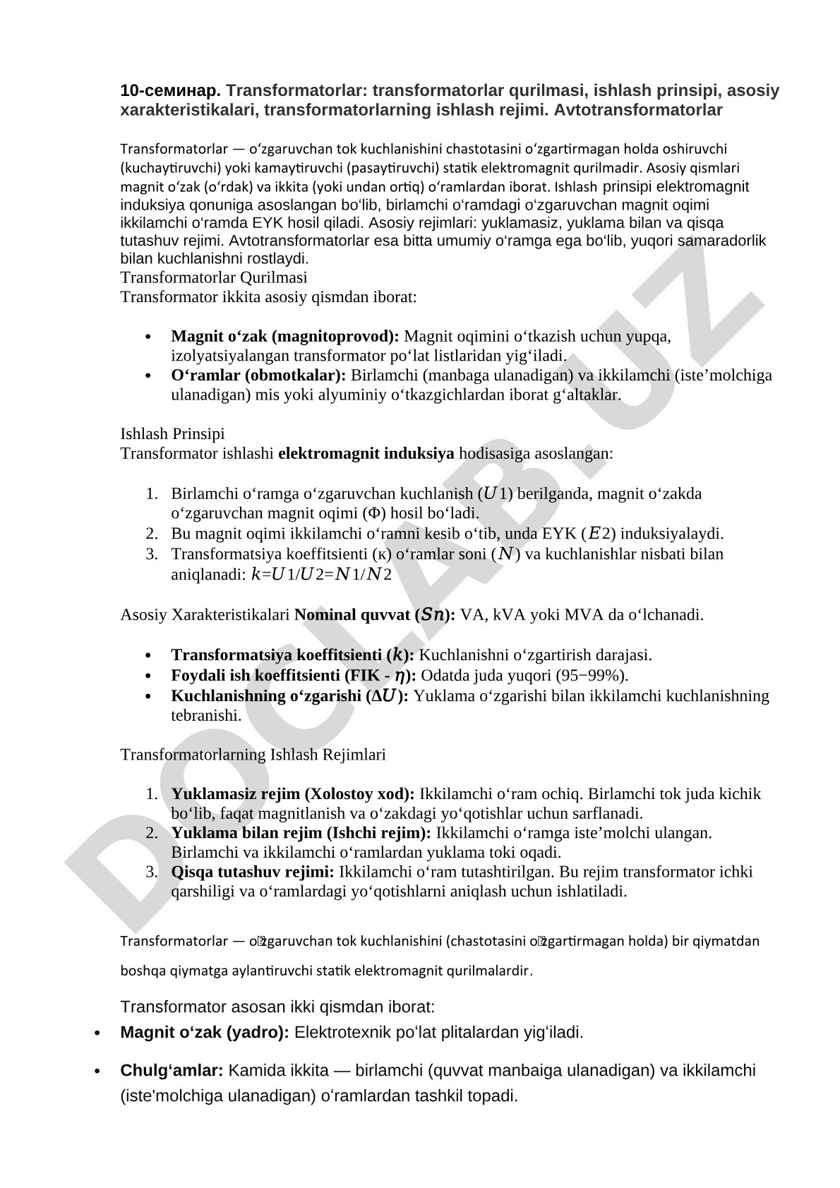 Transformatorlar qurilmasi, ishlash prinsipi, asosiy xarakteristikalari, transformatorlarning ishlash rejimi, avtotransformatorlar