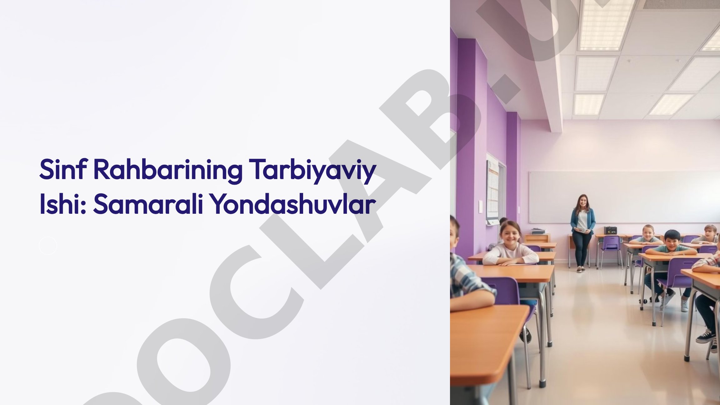 Sinf Rahbarining Tarbiyaviy Ishi: Samarali Yondashuvlar