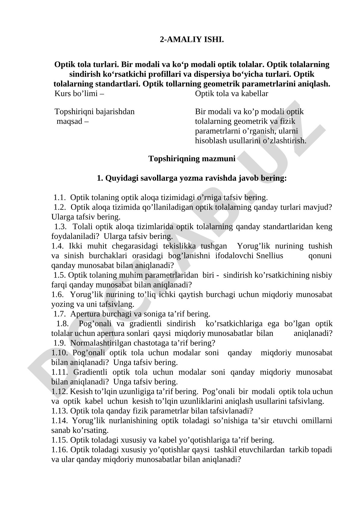 Optik tolalar turlari, parametrlari, dispersiya va standartlari bo‘yicha amaliy topshiriq
