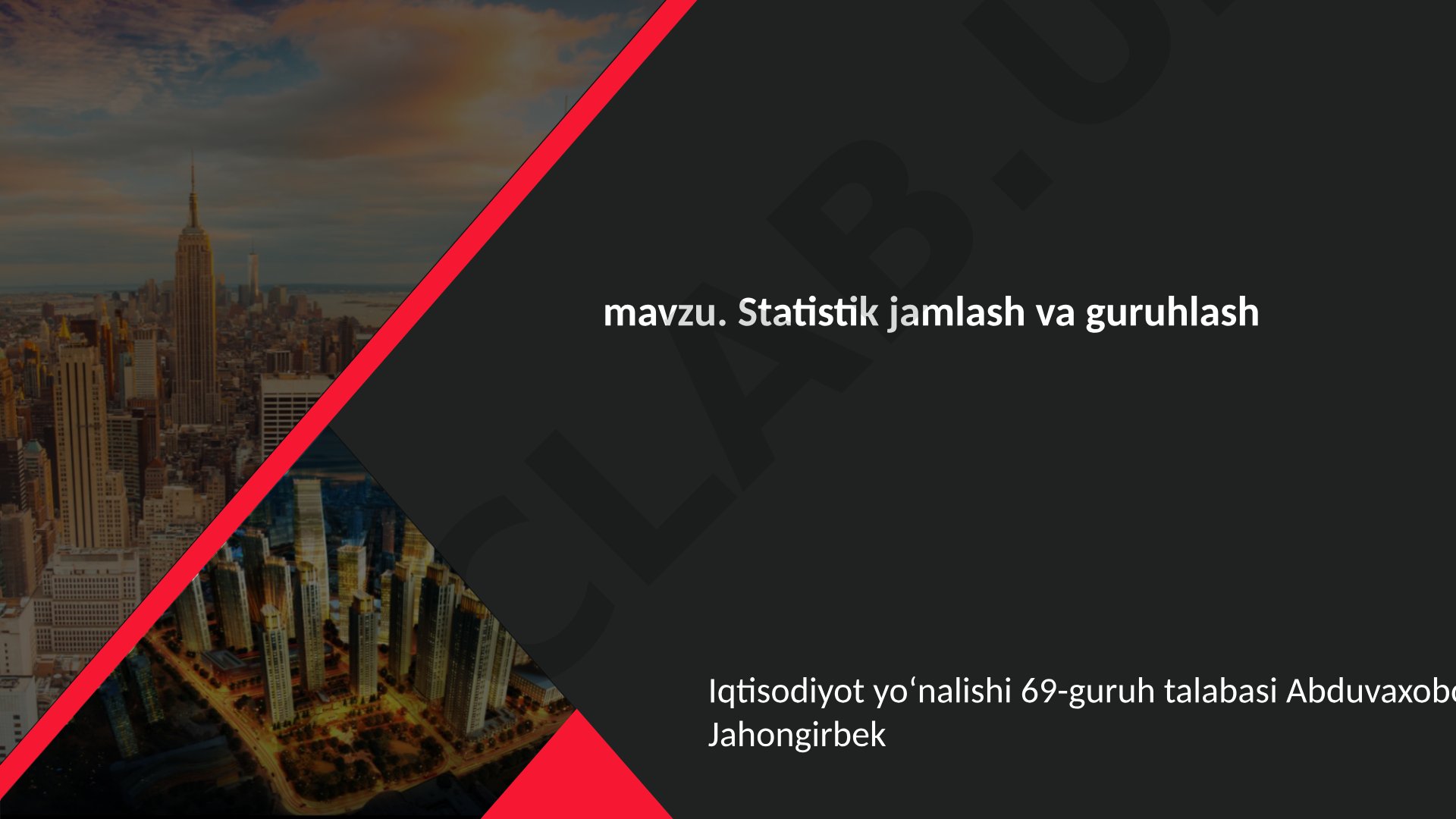 Statistik jamlash va guruhlash