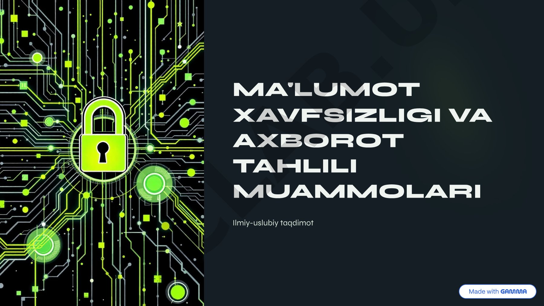 Ma'lumot xavfsizligi va axborot tahlili muammolari
