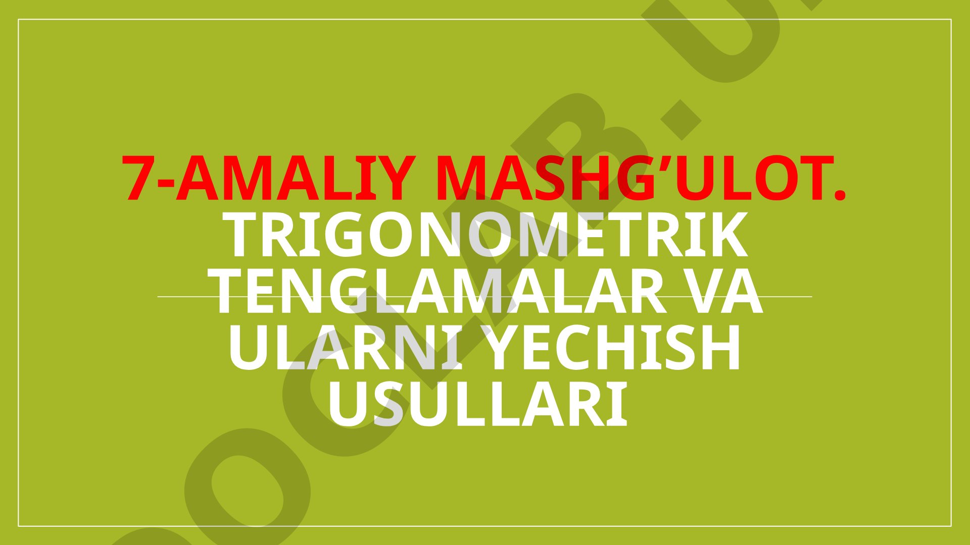 Trigonometrik tenglamalar va ularni yechish usullari