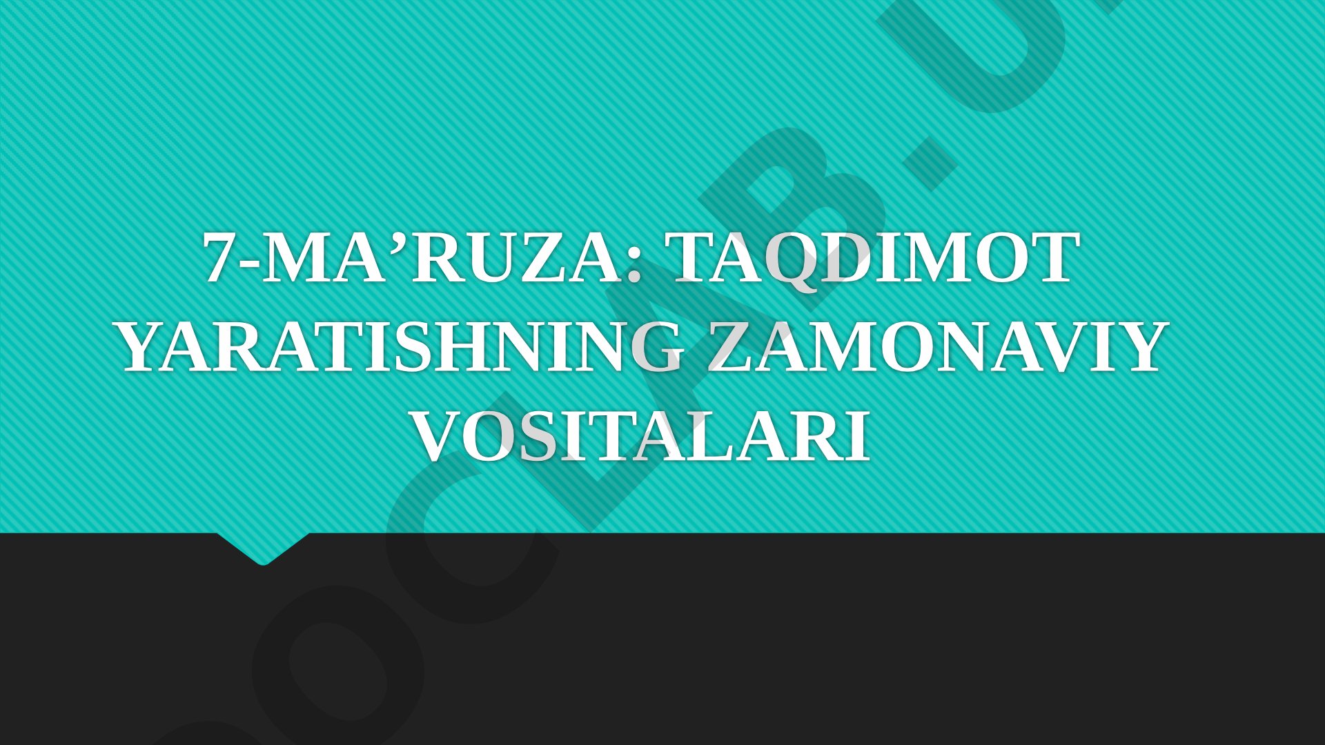 Taqdimot yaratishning zamonaviy vositalari