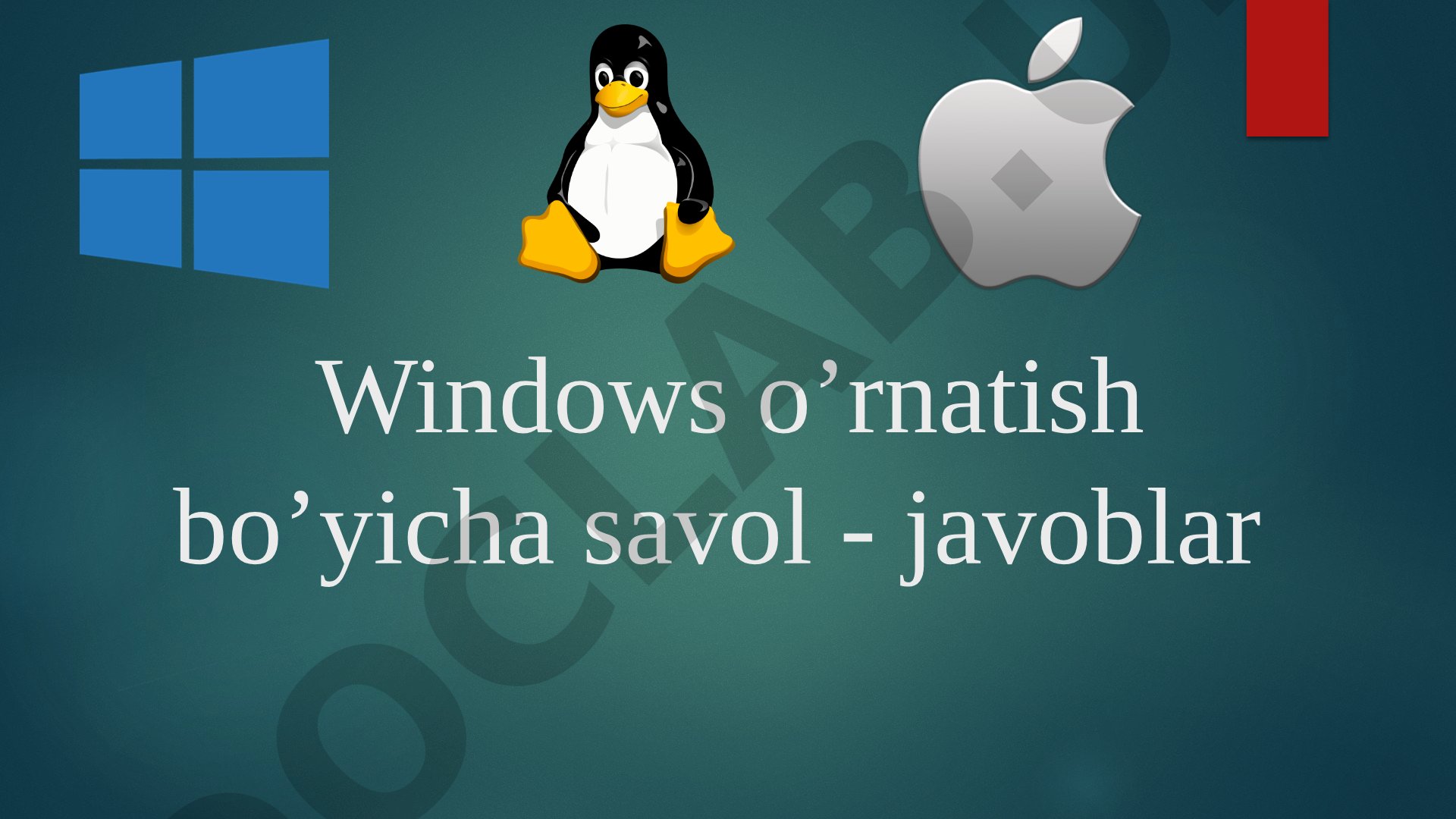 Windows o’rnatish bo’yicha savol - javoblar #1