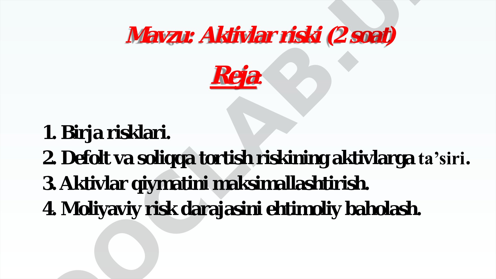 Birja risklari, defolt va soliqqa tortish riskining aktivlarga ta'siri, aktivlar