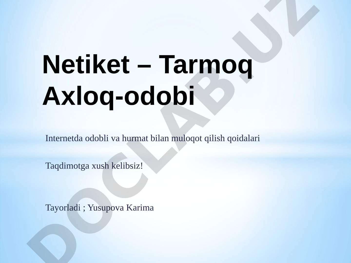 Internetda odobli va hurmat bilan muloqot qilish qoidalari