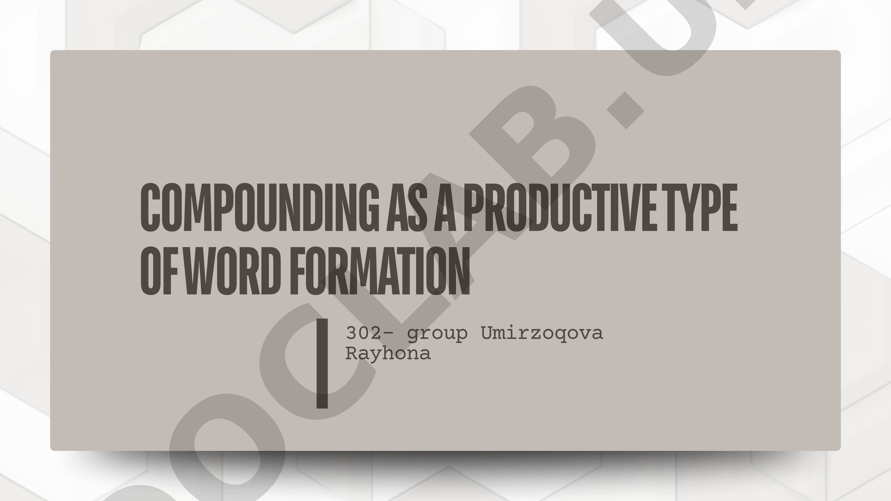 Compounding as a productive type of word formation