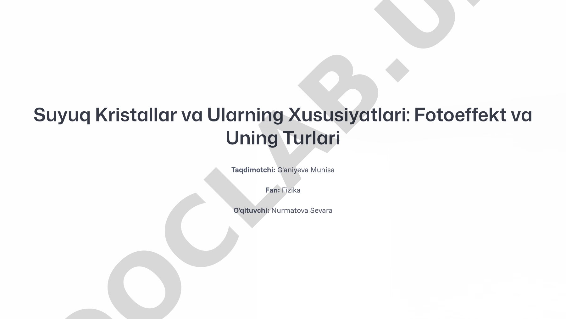 Suyuq Kristallar va Ularning Xususiyatlari: Fotoeffekt va Uning Turlari