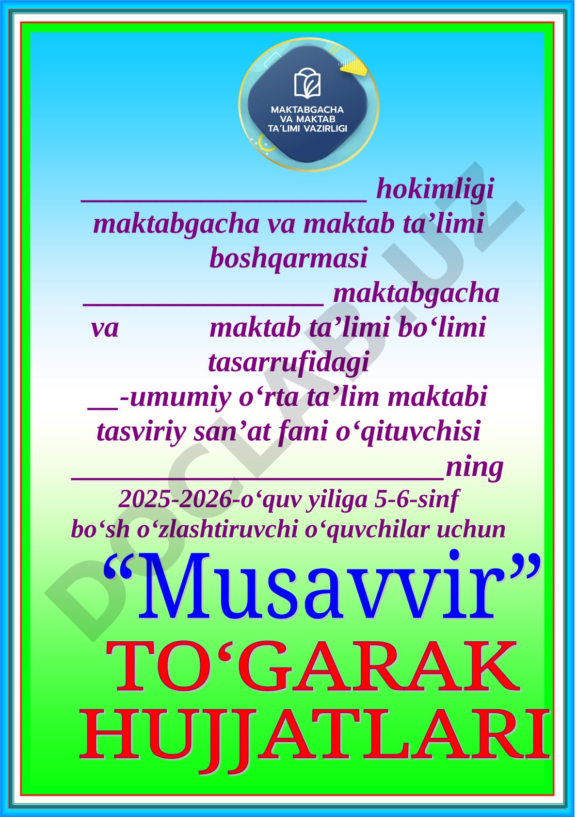 5-6-sinf bo‘sh o‘zlashtiruvchi o‘quvchilar uchun tasviriy san’at to‘garak hujjatlari
