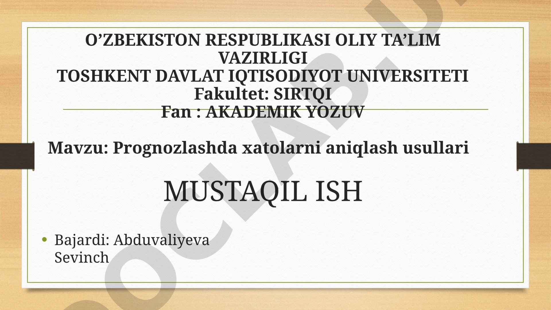 Prognozlashda xatolarni aniqlash usullari