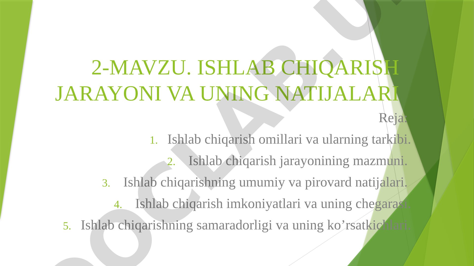 Ishlab chiqarish jarayoni va uning natijalari