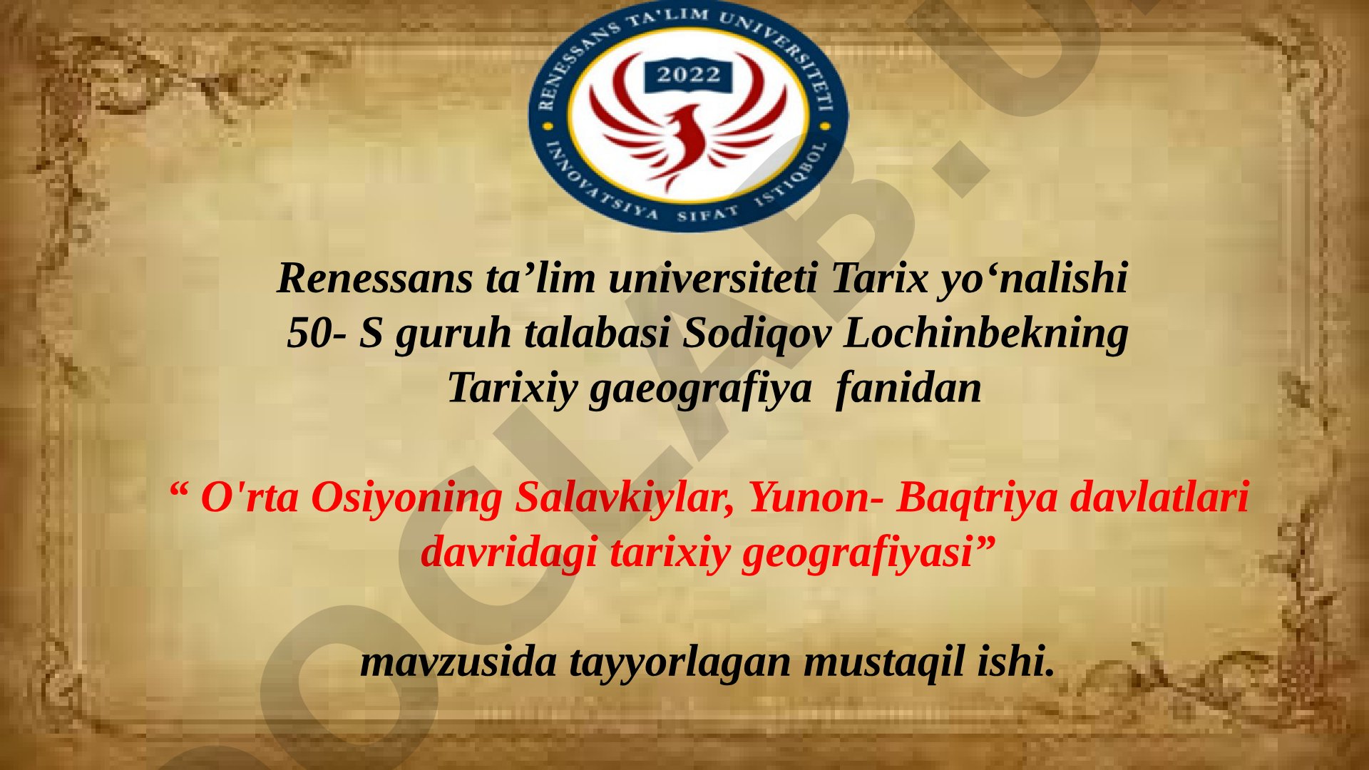 O'rta Osiyoning Salavkiylar, Yunon-Baqtriya davlatlari davridagi tarixiy geografiyasi