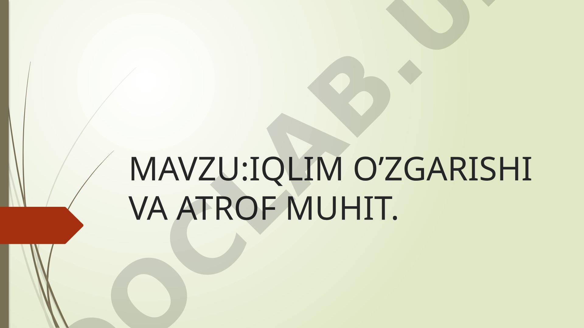 Iqlim o'zgarishi va atrof muhit
