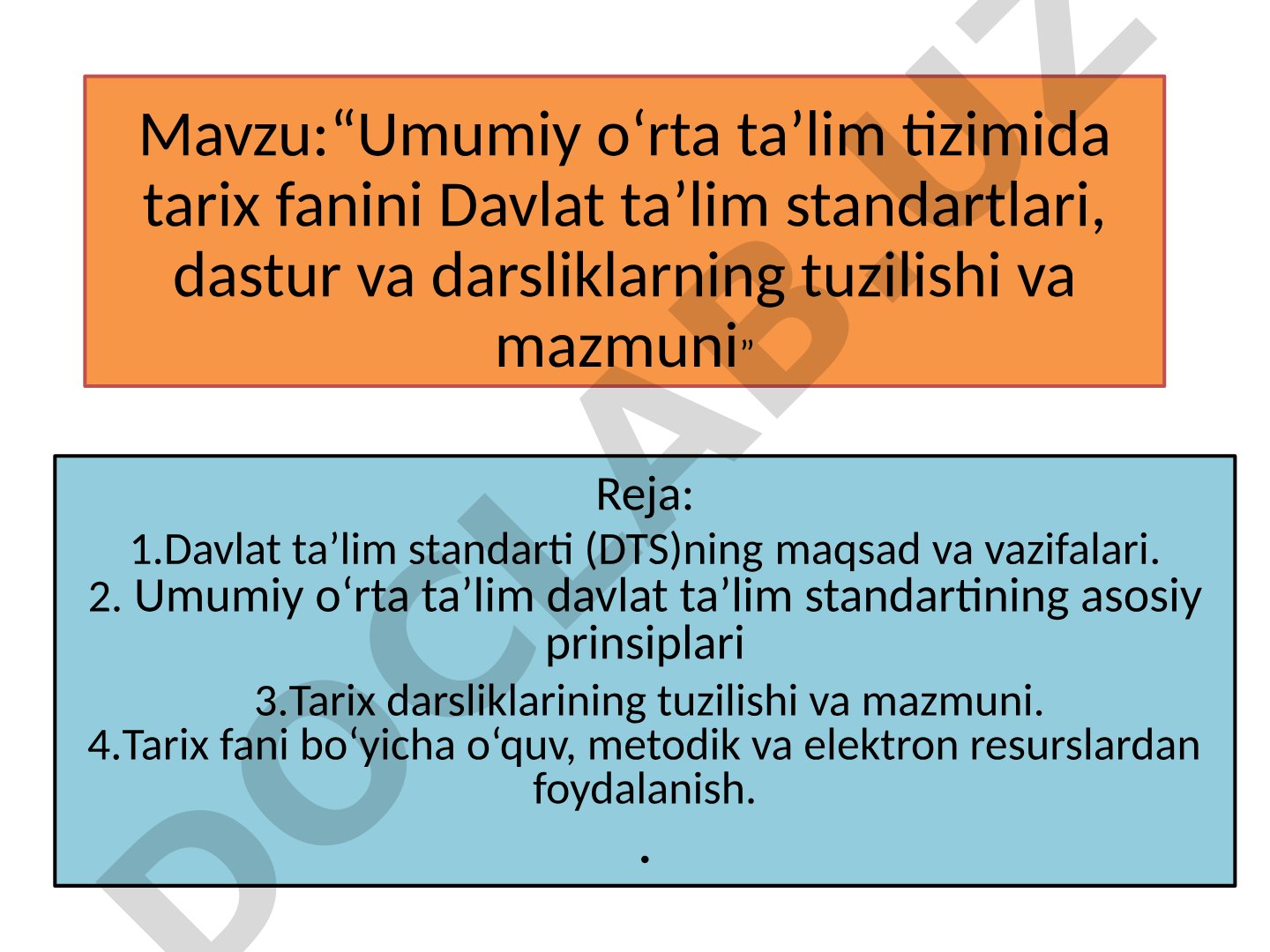 Umumiy o‘rta ta’lim tizimida tarix fanini Davlat ta’lim standartlari, dastur va darsliklarning tuzilishi va mazmuni