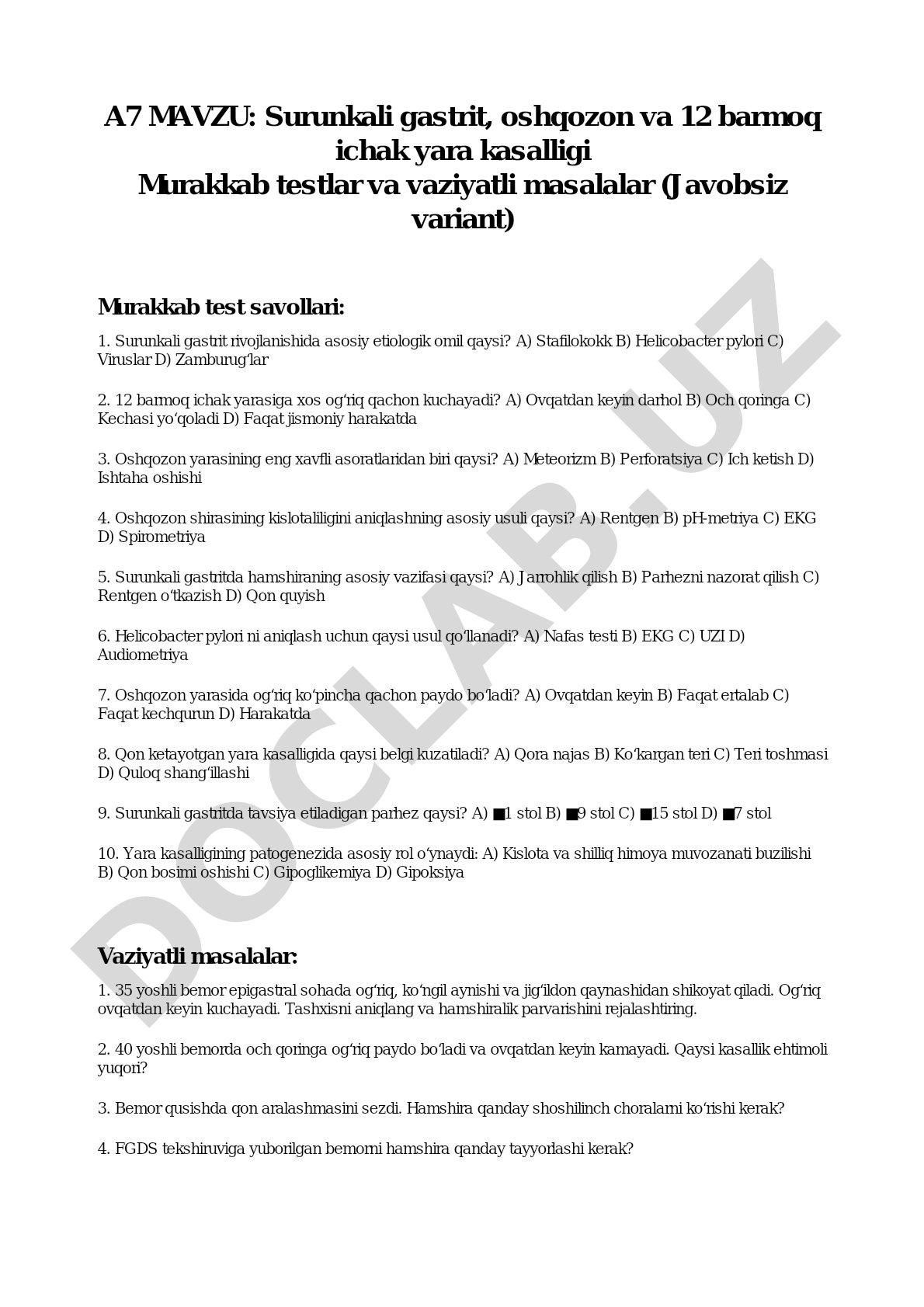 Surunkali gastrit, oshqozon va 12 barmoq ichak yara kasalligi Murakkab testlar va vaziyatli masalalar