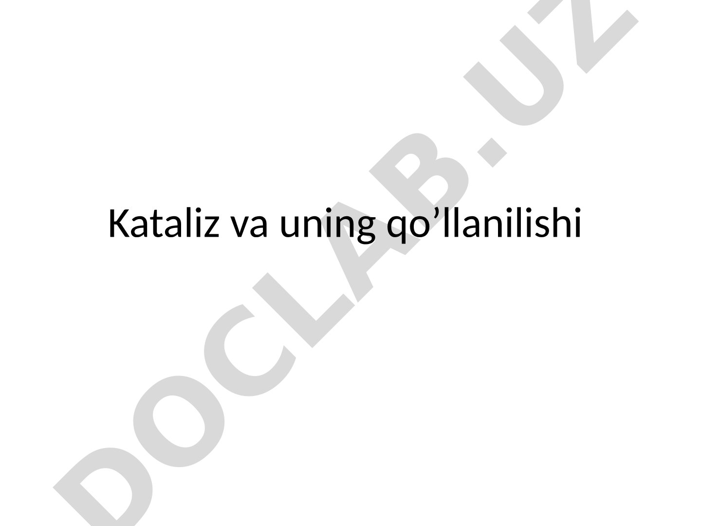 Kataliz va uning qo'llanilishi