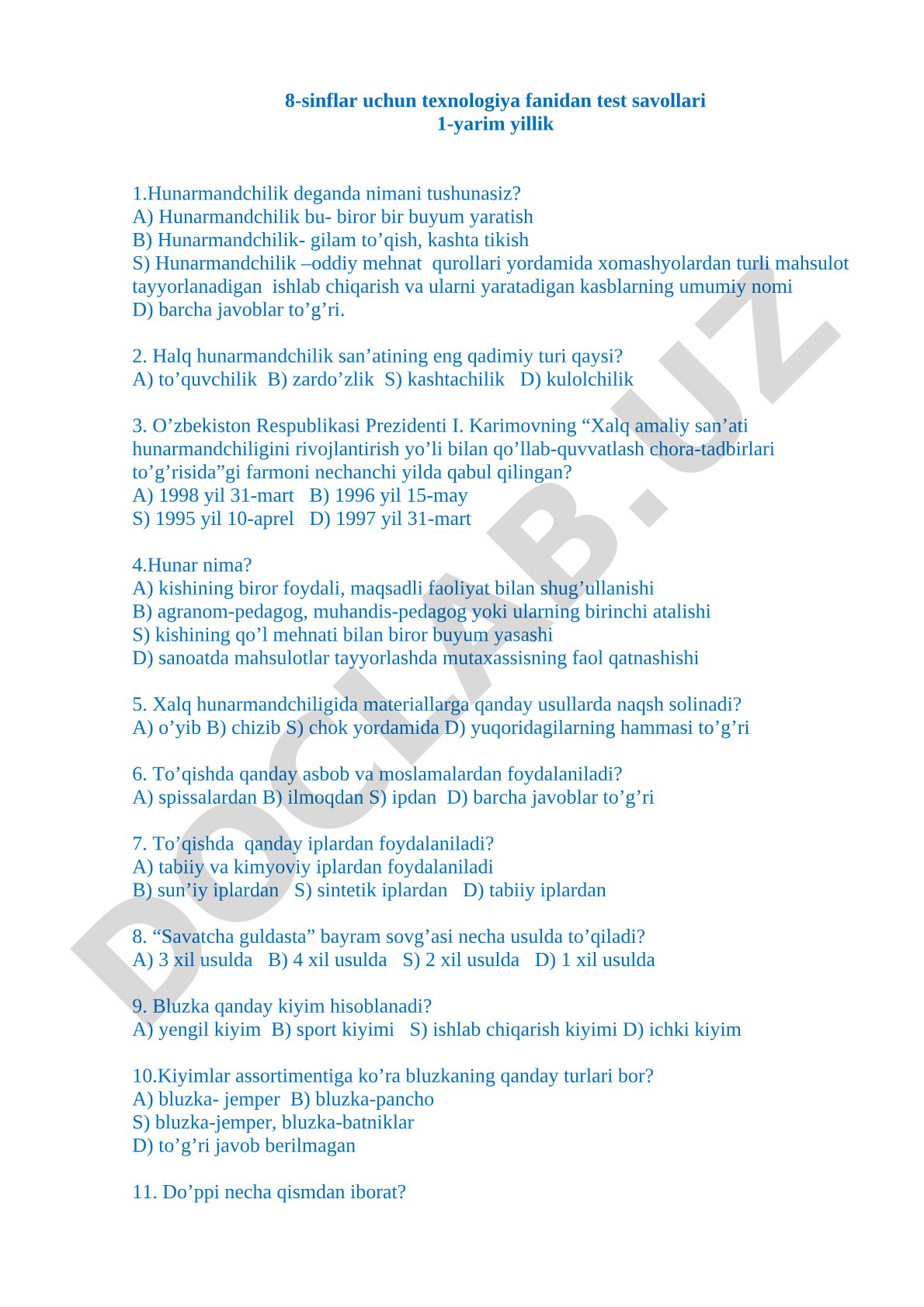 8-sinflar uchun texnologiya fanidan test savollari 1-yarim yillik 1.Hunarmandchilik deganda nimani t