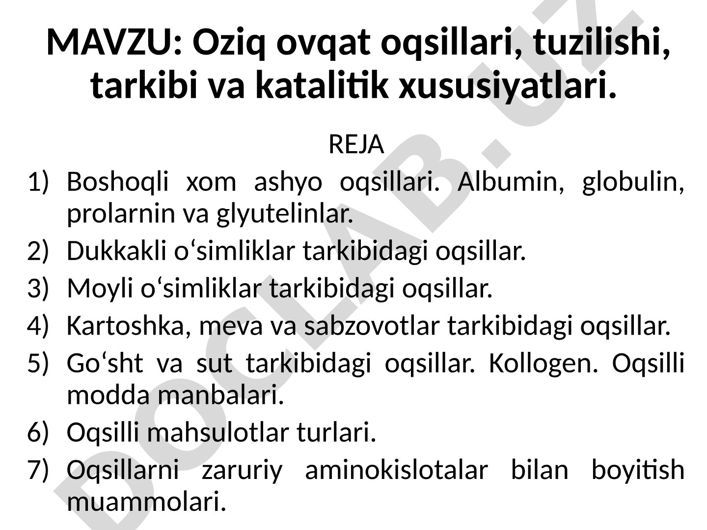 Oziq ovqat oqsillari, tuzilishi, tarkibi va katalitik xususiyatlari